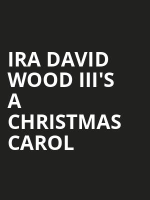Ira David Wood IIIs A Christmas Carol, Raleigh Memorial Auditorium, Raleigh