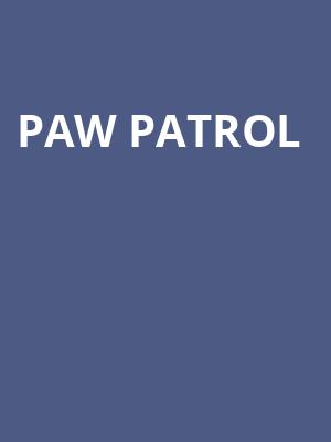 Paw Patrol, Raleigh Memorial Auditorium, Raleigh