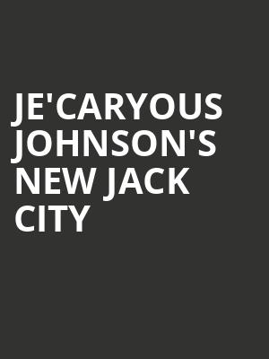 JeCaryous Johnsons New Jack City, Raleigh Memorial Auditorium, Raleigh