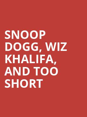 Snoop Dogg, Wiz Khalifa, and Too Short Poster