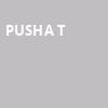 Pusha T, The Ritz, Raleigh